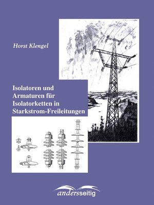 cover image of Isolatoren und Armaturen für Isolatorketten in Starkstrom-Freileitungen